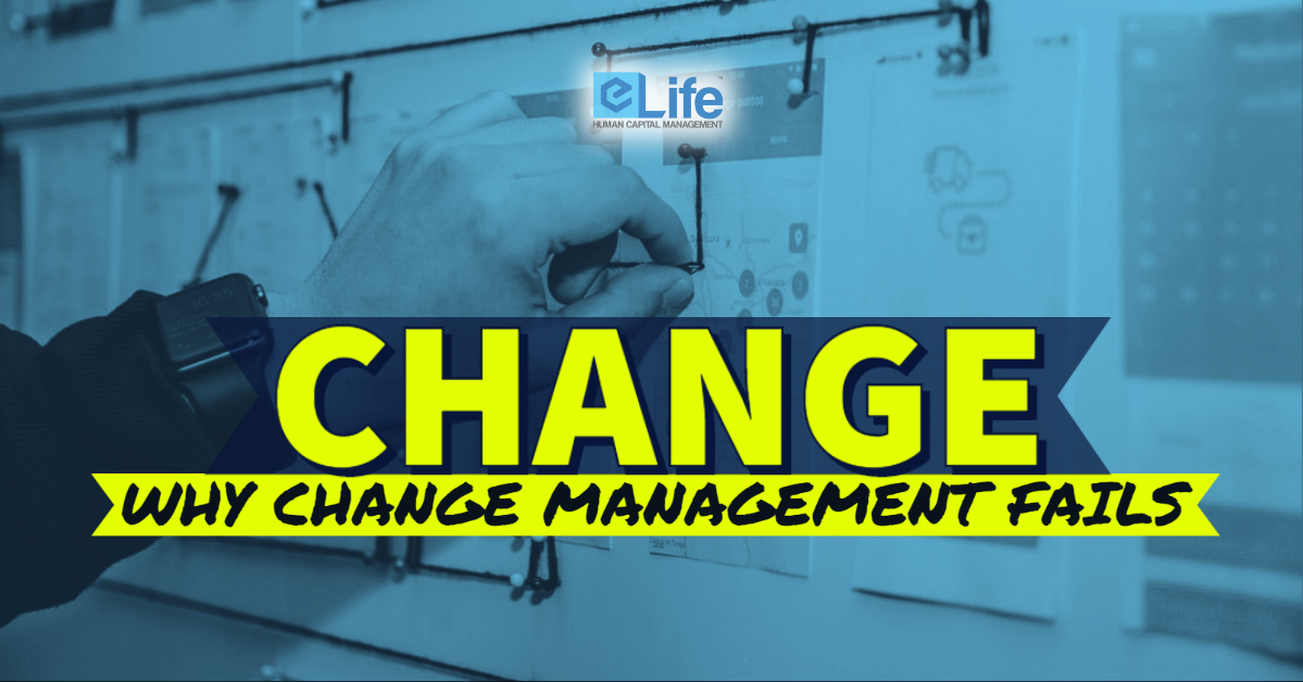 Change - Why Change Management Fails
